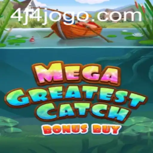 MegaGreatestCatchBonusBuy: Um Guia Completo